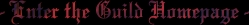 Enter the Guild Homepage